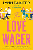 The Love Wager (Mr. Wrong Number, #2) by Lynn Painter