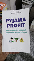 Pyjama Profit: The Millennial's Guide to a Sustainable Freelance Career Book by Abhinav Chhikara and Varun Mayya