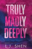 Truly, Madly, Deeply Book by L J Shen