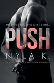 Push by Nyla K. - Reader in Bookland