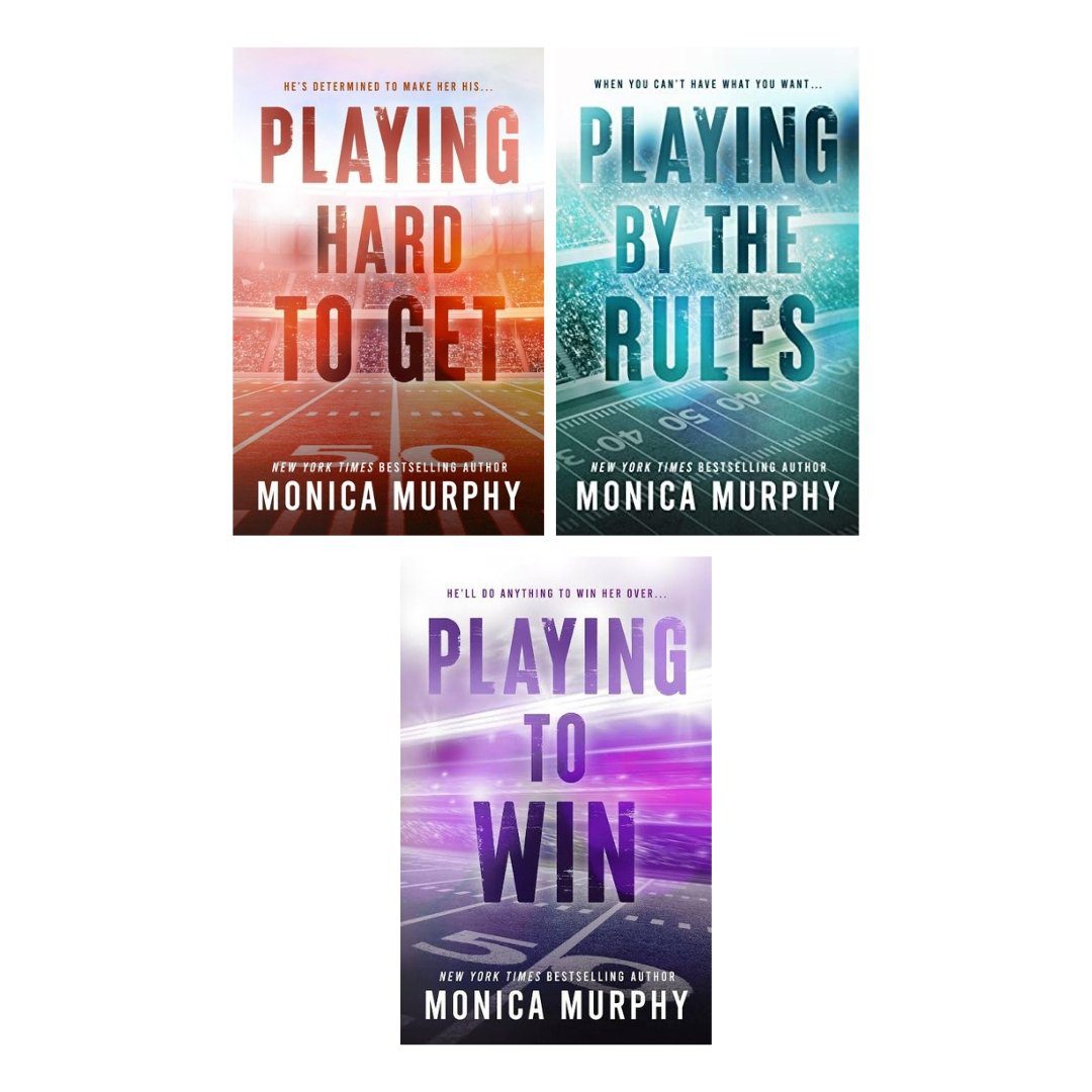 The Players Series (Playing Hard to Get + Playing by the Rules + Playing to Win) by Monica Murphy