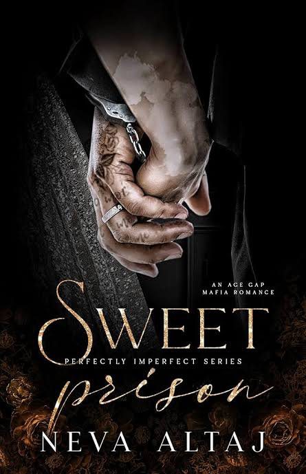 Sweet Prison (Perfectly Imperfect, #10) by Neva Altaj
