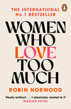 Women Who Love Too Much Book by Robin Norwood