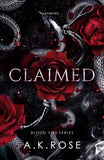 Claimed (Blood Ties #6) A.K. Rose