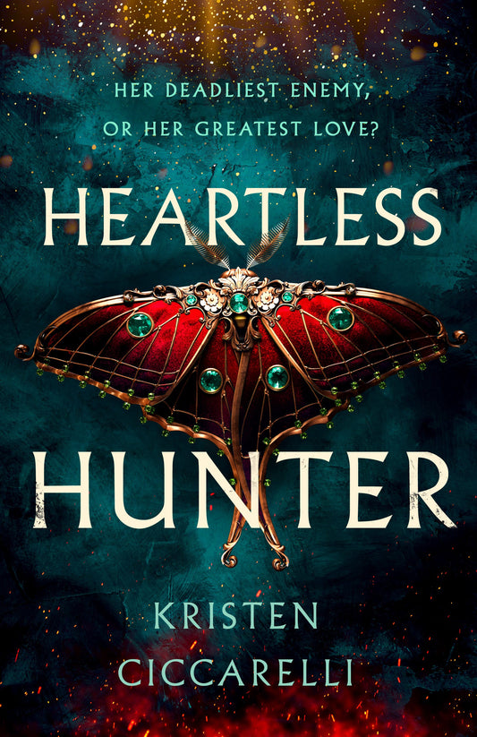 Heartless Hunter: The Crimson Moth: Book 1 by Kristen Ciccarelli