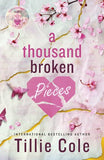 A Thousand Broken Pieces (A Thousand Boy Kisses #2) by Tillie Cole