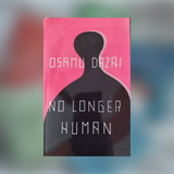 No Longer Human by Osamu Dazai