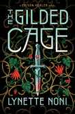 The Gilded Cage by Lynette Noni (Paperback | Fantasy, Romance, Young Adult Novel)