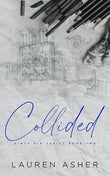 Collided (Dirty Air Series Book 2) by Lauren Asher | English Paperback