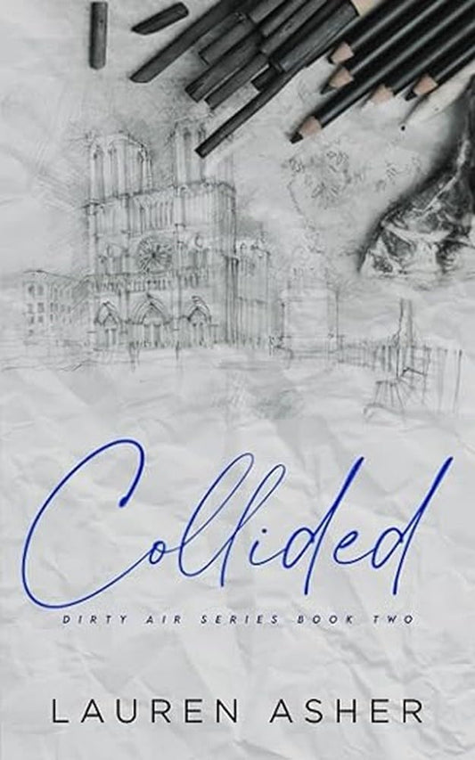 Collided (Dirty Air Series Book 2) by Lauren Asher | English Paperback