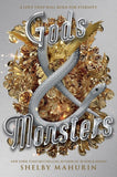 Gods & Monsters (Serpent & Dove, #3) by Shelby Mahurin