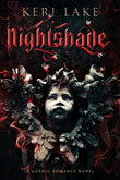 Nightshade (Nightshade Series #1) by Keri Lake