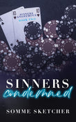 Sinners Condemned by Somme Sketcher (Paperback | Dark Romance, Mafia Romance, Emotional Fiction)