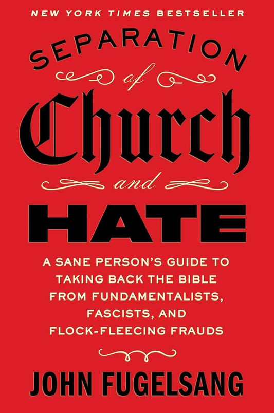 Separation of Church and Hate by John Fugelsang | Political & Religion Book Paperback