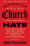 Separation of Church and Hate by John Fugelsang | Political & Religion Book Paperback