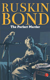 The Perfect Murder by Ruskin Bond (English, Paperback)