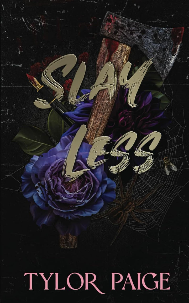 Slay Less (Final Girls) by Tylor Paige
