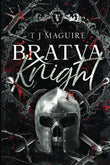 Bratva Knight (Bratva, #3) by T.J. Maguire