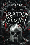 Bratva Knight (Bratva, #3) by T.J. Maguire