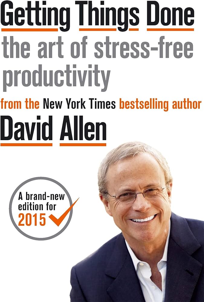 Getting Things Done Book by David Allen