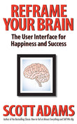 Reframe Your Brain by Scott Adams | Self-Help & Success Paperback
