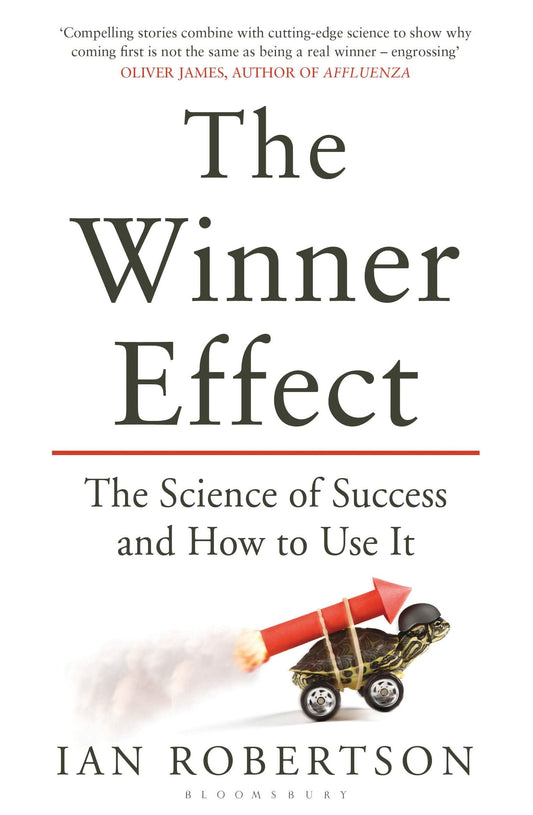 The Winner Effect by Ian Robertson | Science of Success Paperback