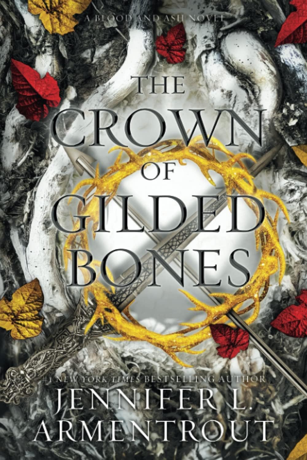 The Crown of Gilded Bones by Jennifer L. Armentrout (Book 3 of Blood and Ash Series)