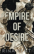 Empire of Desire (Empire, #1) by Rina Kent