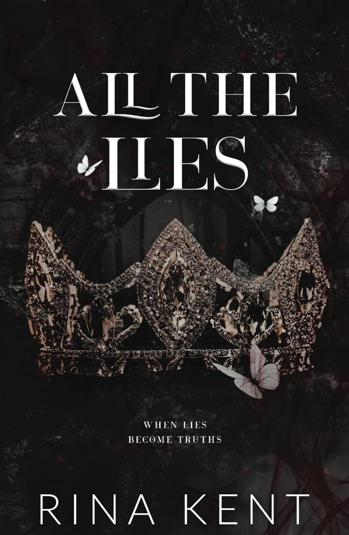 All the Lies (Lies & Truths Duet, #1) by Rina Kent