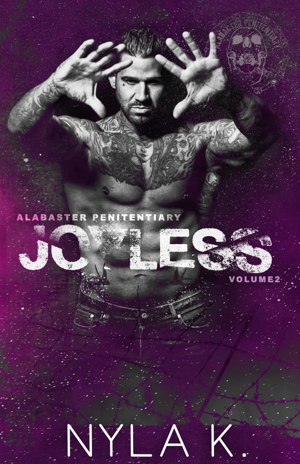 Joyless (Alabaster Penitentiary #2) by Nyla K.
