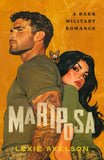 Mariposa (Queens Command, #1) by Lexie Axelson