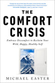 The Comfort Crisis by Michael Easter (English, Paperback)