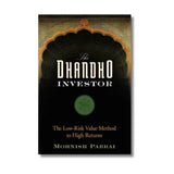 The Dhandho Investor: The Low-Risk Value Method to High Returns by Mohnish Pabrai