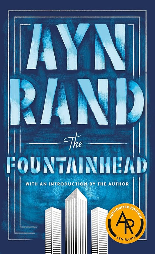 The Fountainhead by Ayn Rand | Classic Philosophical Novel
