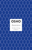 Awareness: The Key to Living in Balance (Osho Insights for a New Way of Living) by Osho