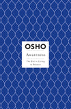 Awareness: The Key to Living in Balance (Osho Insights for a New Way of Living) by Osho