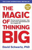 The Magic of Thinking Big by David J. Schwartz (Paperback)