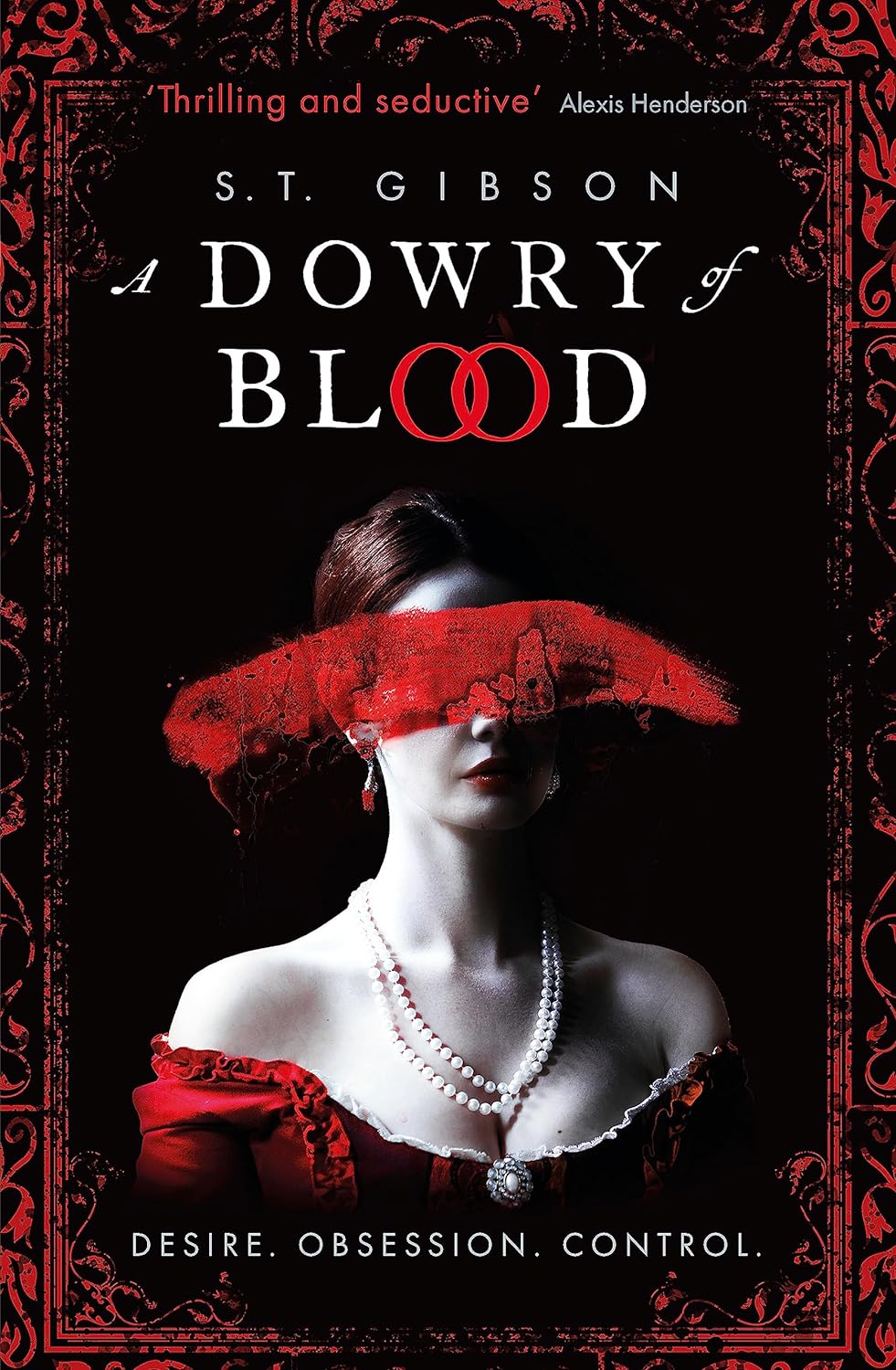A Dowry of Blood by S T Gibson