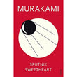 Sputnik Sweetheart Novel by Haruki Murakami