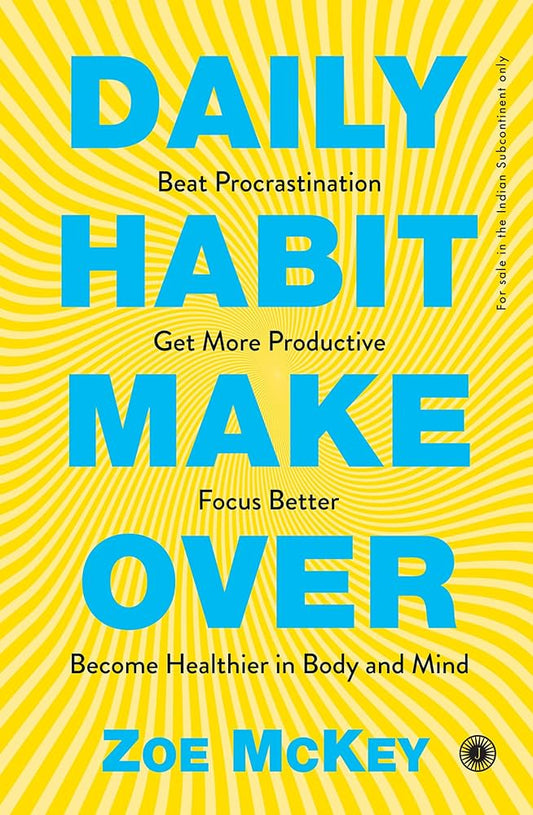 Daily Habit Makeover by Zoe McKey – Build Better Habits & Transform Your Routine (Paperback)