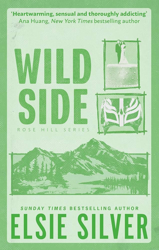 Wild Side (Rose Hill, #3) by Elsie Silver