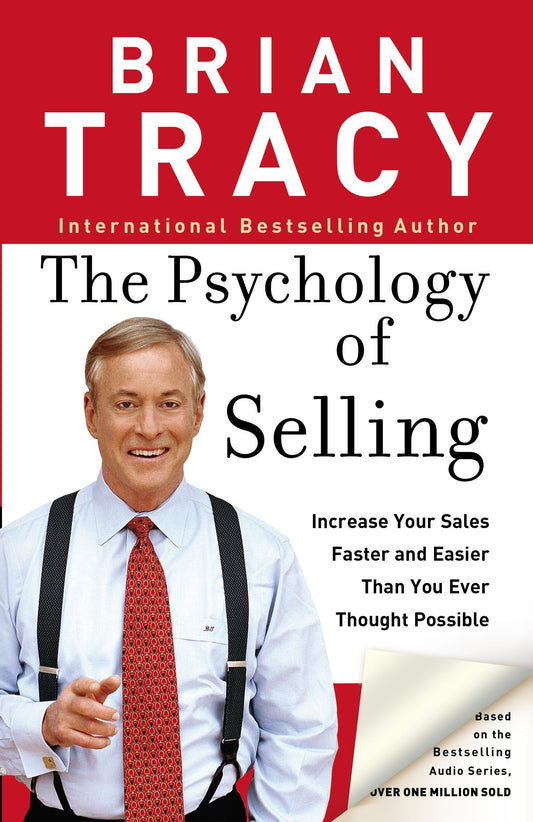 The Psychology of Selling by Brian Tracy – Boost Sales & Master Persuasion (Paperback)