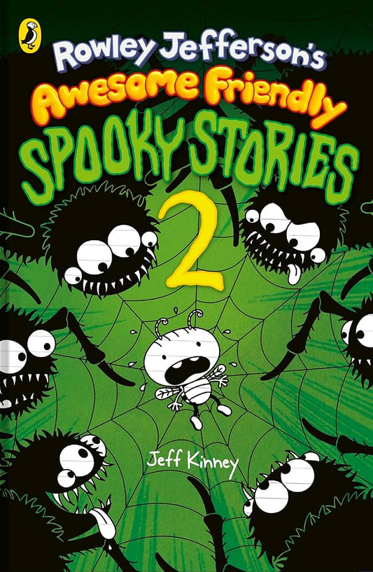Rowley Jefferson’s Awesome Friendly Spooky Stories 2 – Jeff Kinney