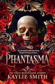 Phantasma (Wicked Games, #1) by Kaylie Smith