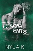 Fragments (Alabaster Penitentiary, Book 4) by Nyla K | Dark Romance
