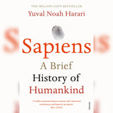 Sapiens: A Brief History of Humankind by Yuval Noah Harari