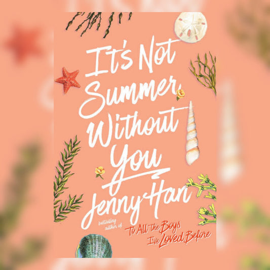 It's Not Summer Without you by Jenny Han