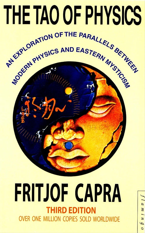 The Tao of Physics by Fritjof Capra