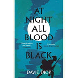 At Night All Blood is Black by David Diop
