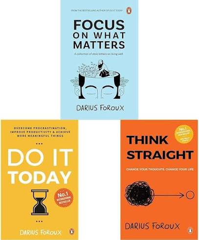 Focus on What Matters + Do It Today + Think Straight | Darius Foroux | 3-Book Combo